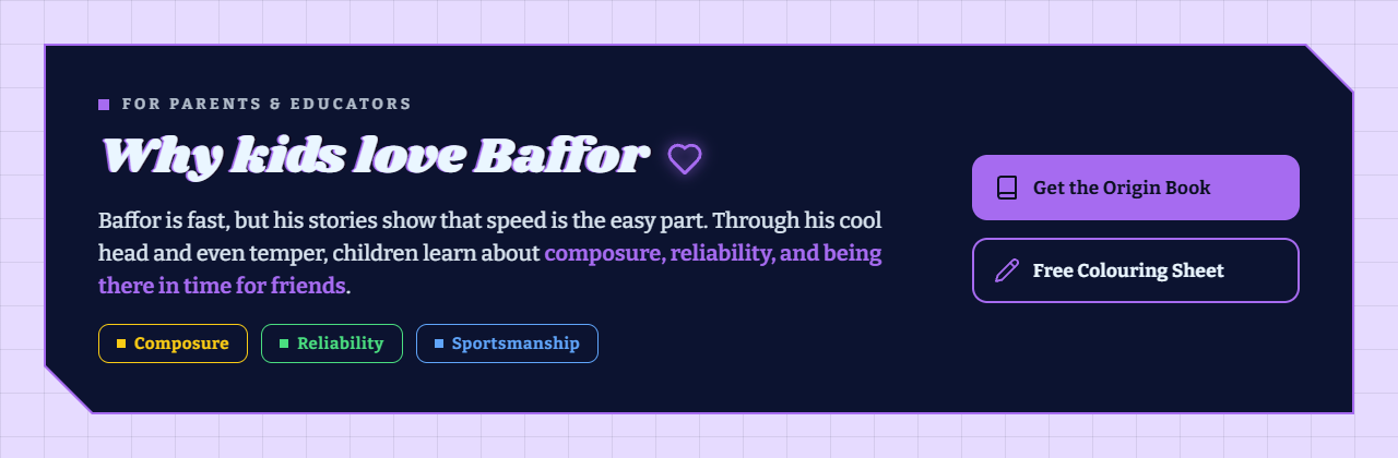 Banner for a resource about why kids love Baffor, highlighting qualities such as composure, reliability, and sportsmanship. Includes links to get the origin book and free coloring sheet.