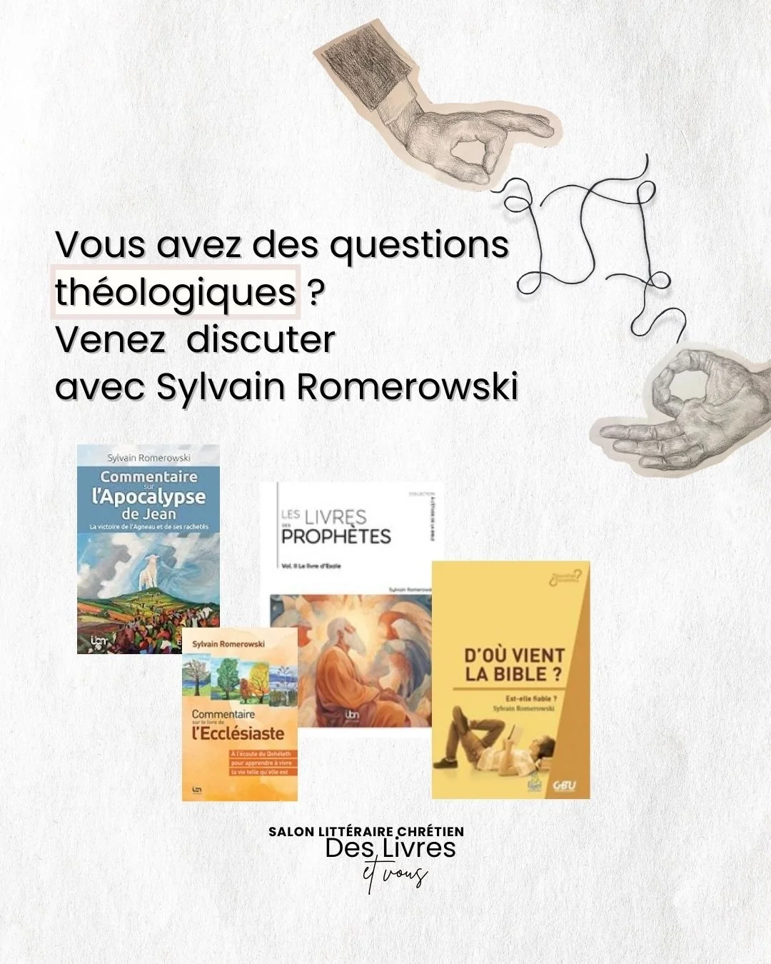 📚 Rendez-vous ce samedi 29 novembre au salon litt&eacute;raire chr&eacute;tien &ldquo;Des livres et vous&rdquo; ! ✨

Venez &eacute;changer avec Sylvain Romerowski, th&eacute;ologien et auteur de nombreux ouvrages et commentaires sur la bible. Il a n