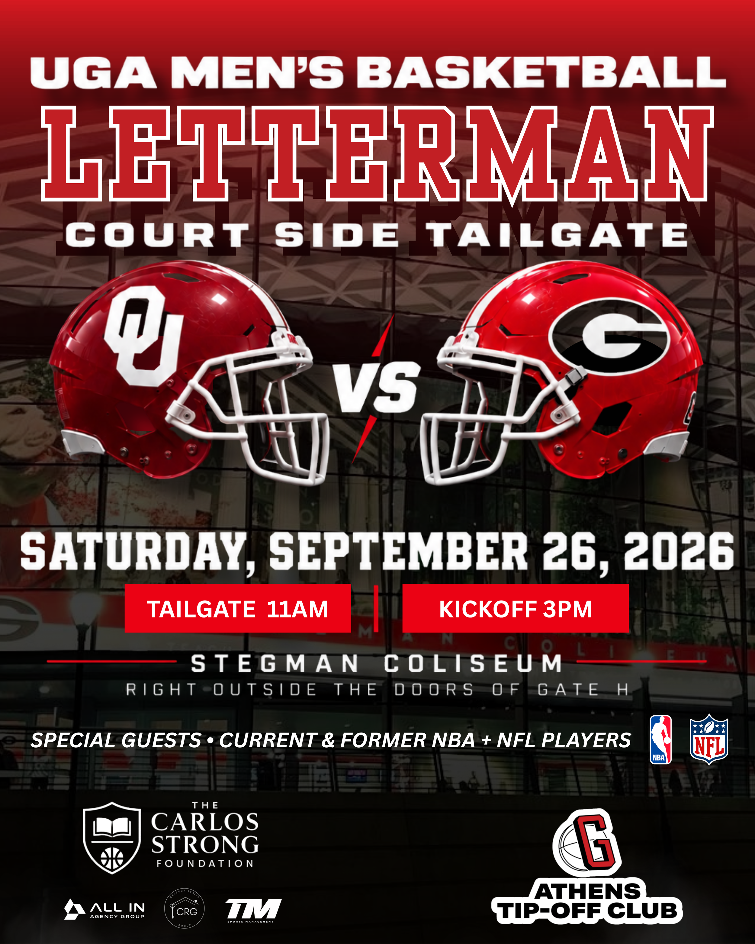 Poster for the UGA men's basketball game against Georgia Tech on Saturday, September 26, 2026. The game is at Stegman Coliseum, with tailgate starting at 11am and kickoff at 3pm. It features a face-off between two football helmets, one for Oklahoma and one for Georgia, with the logos of the NBA, NFL, and Athens Tip-Off Club. It mentions special guests, current and former NBA and NFL players, and displays the logo of the Carlos Strong Foundation and All In Agency Group.