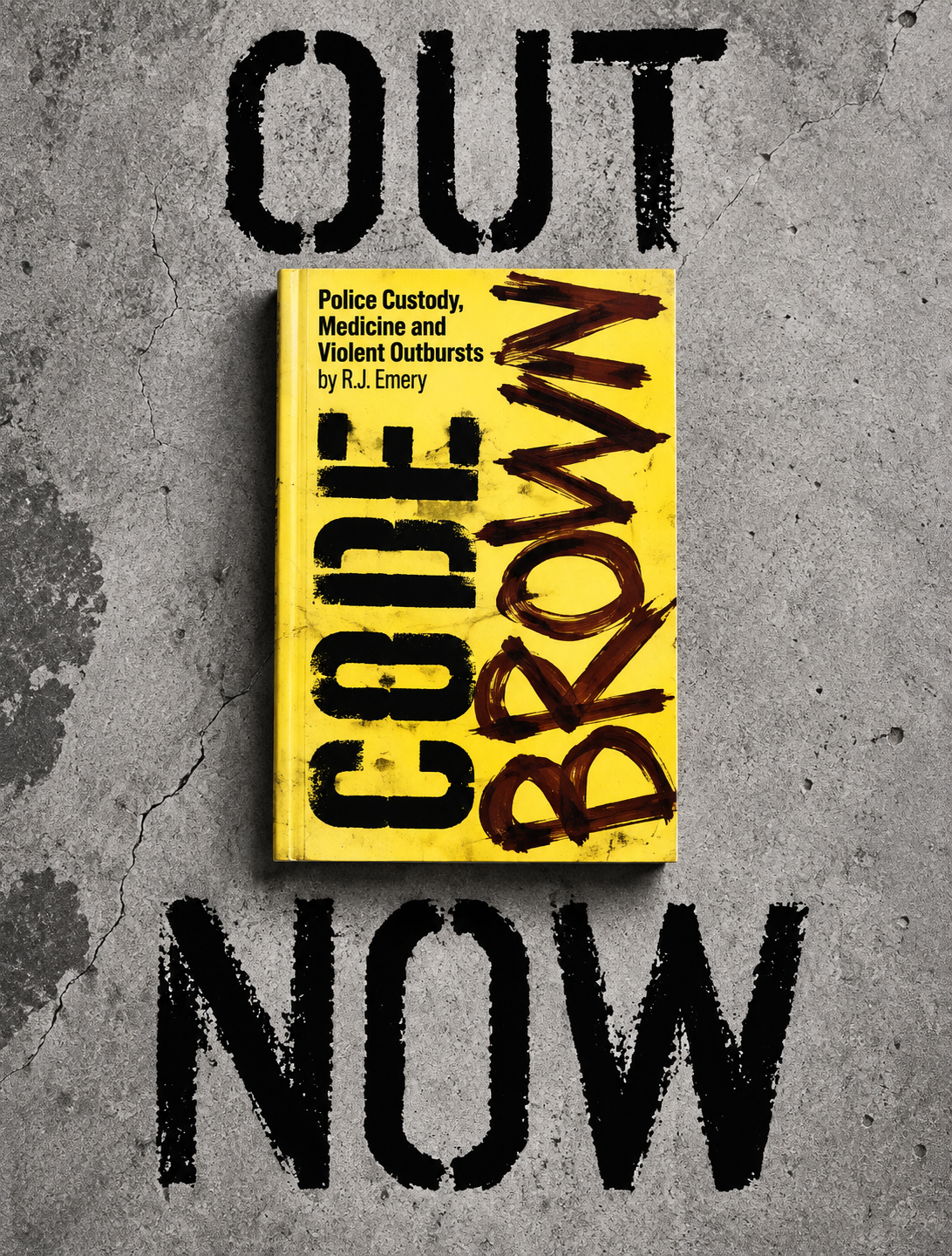 A book titled "Cocaine" by R.J. Emery with a yellow cover and handwritten brown text, resting on a concrete floor. Behind the book, the words "OUT" above and "NOW" below are spray-painted in large black letters on the floor.