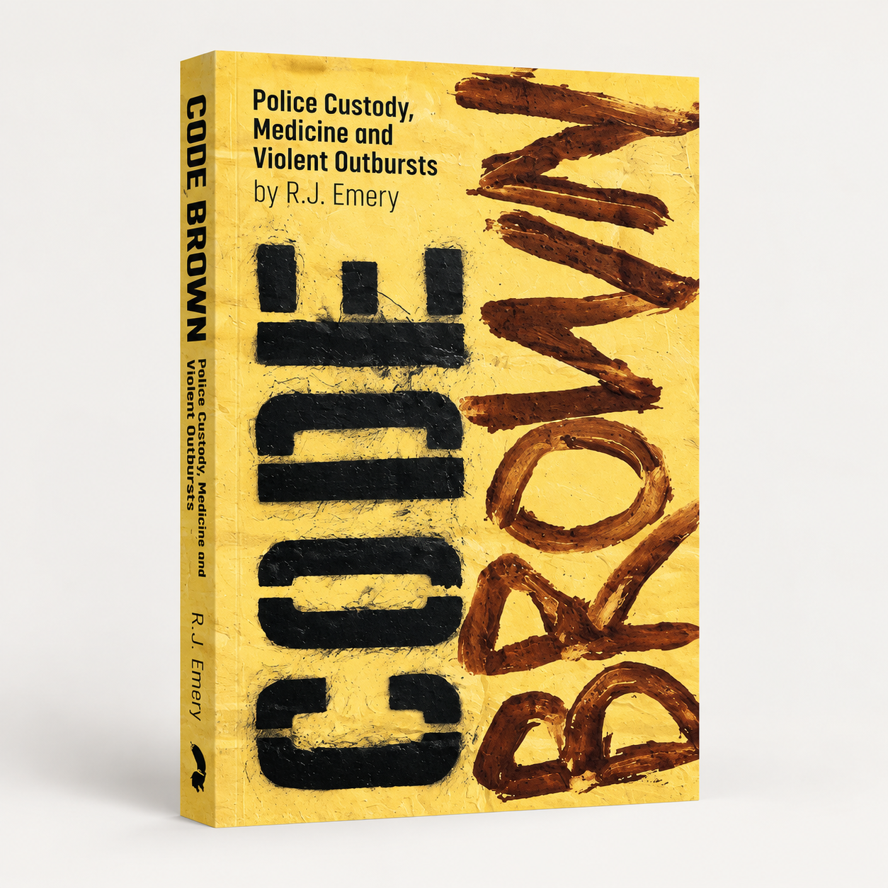 Code Brown - Police Custody Medicine and Violent Outbursts