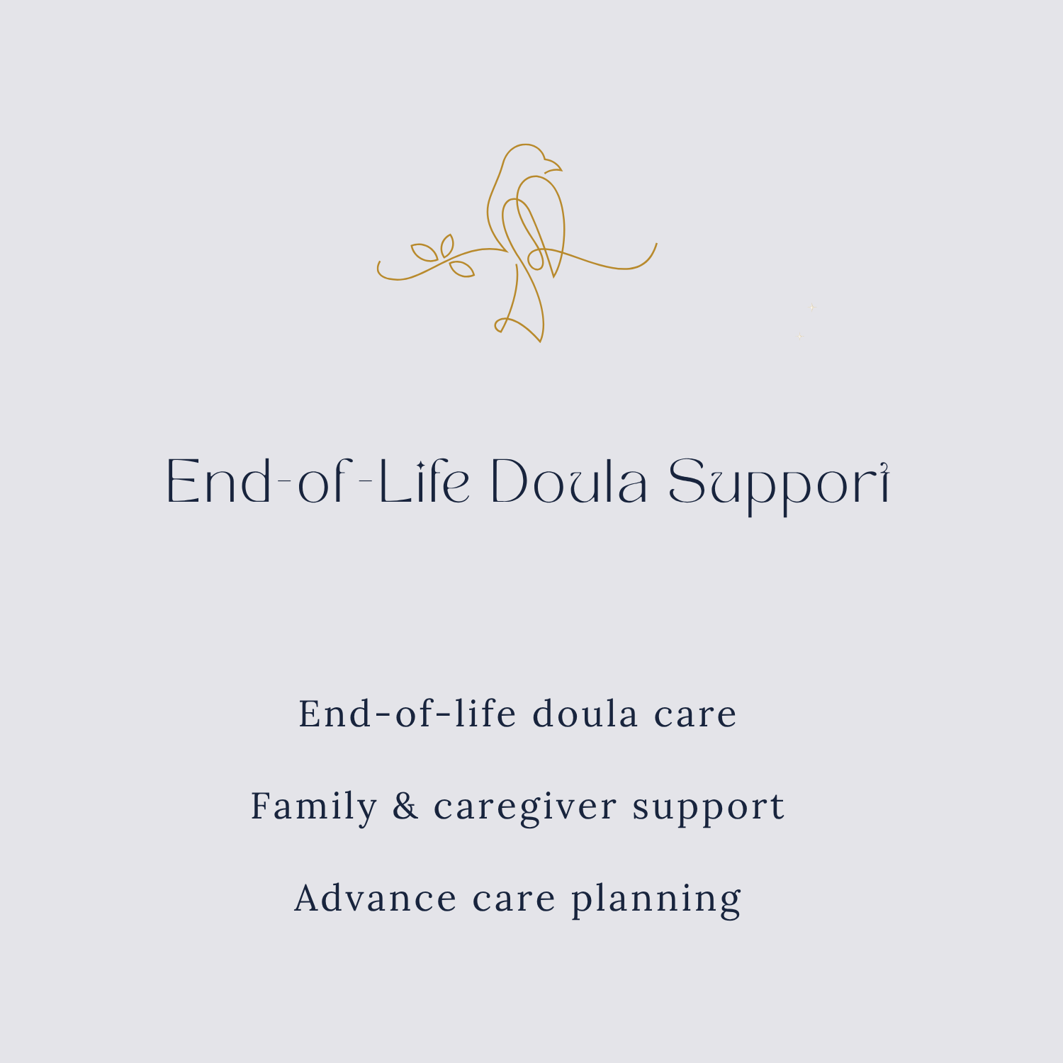 Gold line drawing of a bird resting on a leafy branch. End-of-Life Doula Support: end-of-life doula care, family and caregiver support, and advance care planning. Sheri's Place, Sherwood Park.