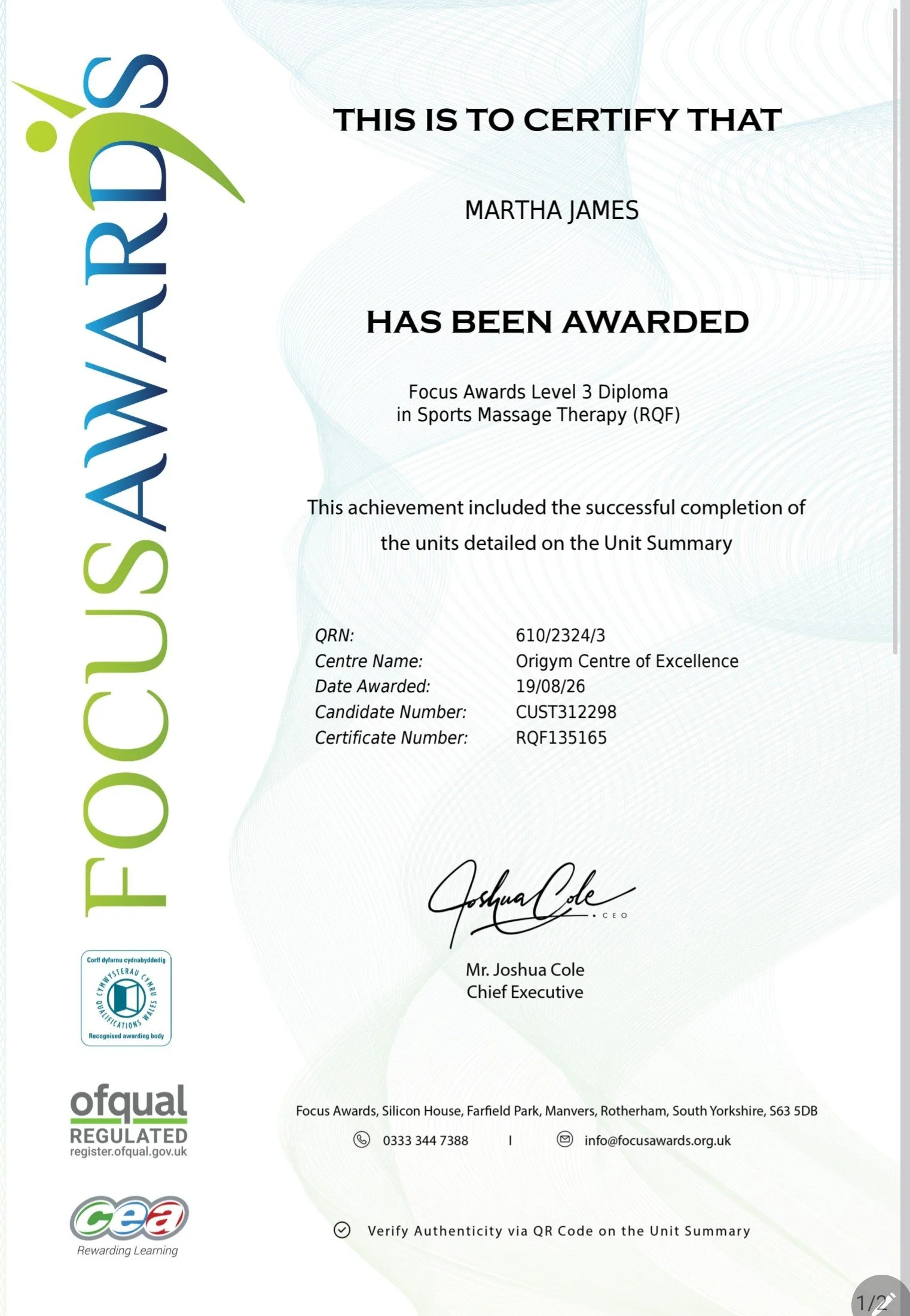 Certificate awarded to Martha James for Focus Awards Level 3 Diploma in Sports Massage Therapy, signed by Joshua Cole, CEO. The certificate is issued by Focus Awards, located at Silicon House, Farfield Park, Manvers, Rotherham, South Yorkshire, with contact details, and features logos of Ofqual and CEA.