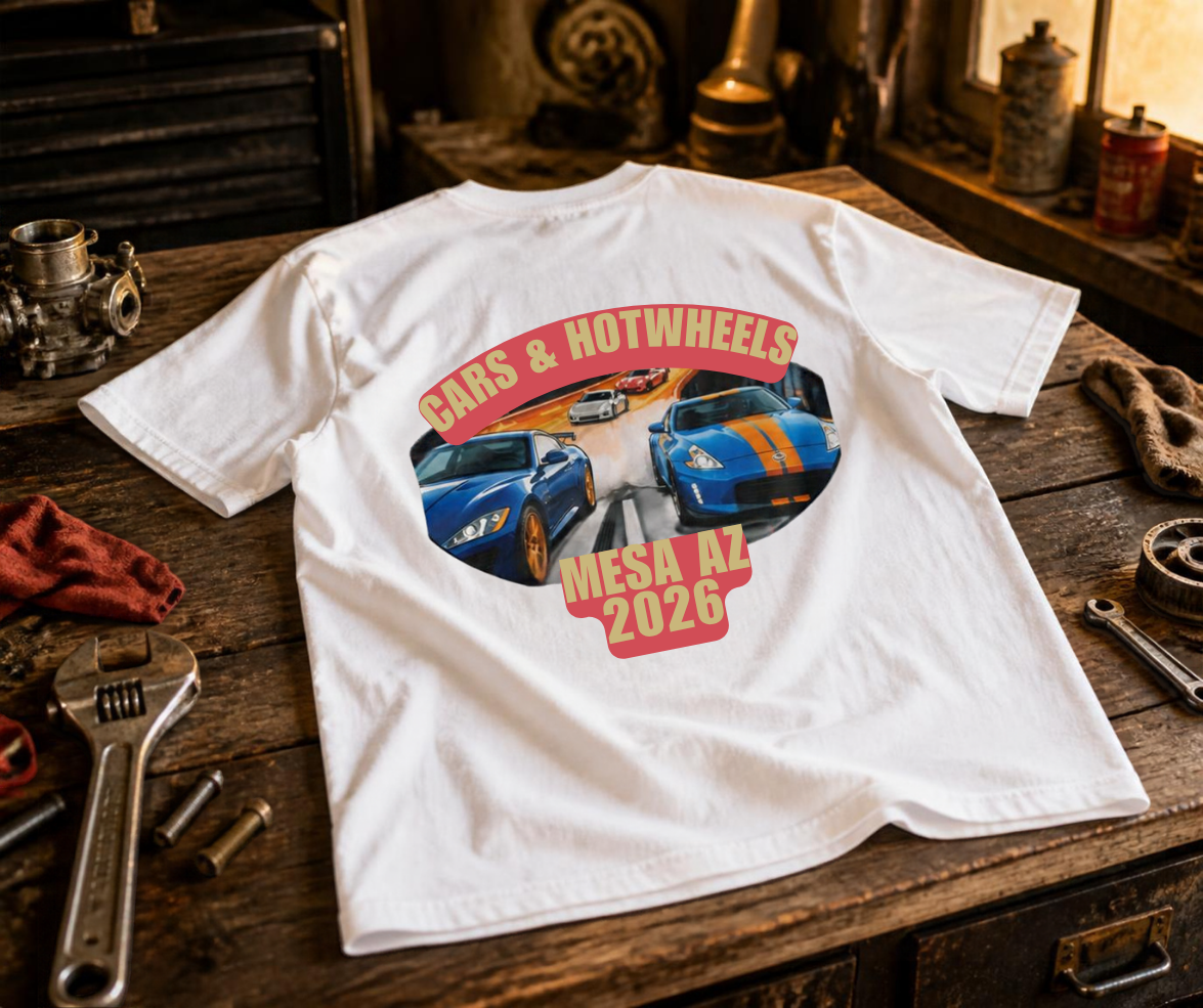 CARS AND HOTWHEELS MESA, AZ 2026 T SHIRTS