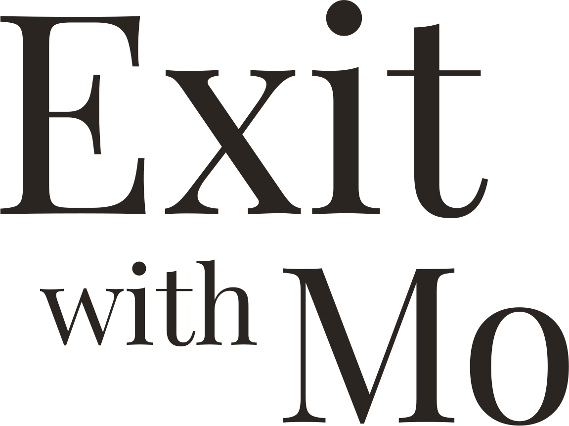 Exit with Mo