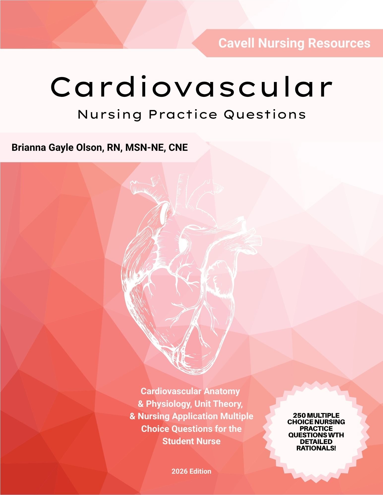 Cardiovascular NCLEX-RN Style Question & Answer Book