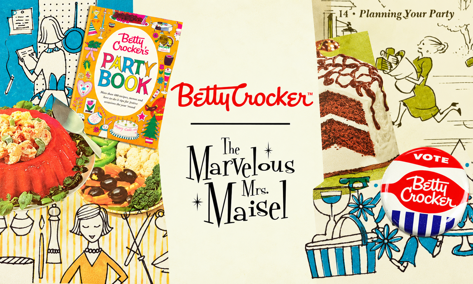 Betty Crocker and The Marvelous Mrs. Maisel
