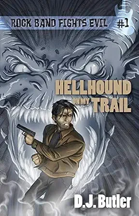 Book cover titled 'Hellhound on My Trail' by D.J. Butler, depicting a young man with glasses holding a gun, standing in front of a large, snarling hellhound with glowing eyes, with a dark, stormy background and lightning.
