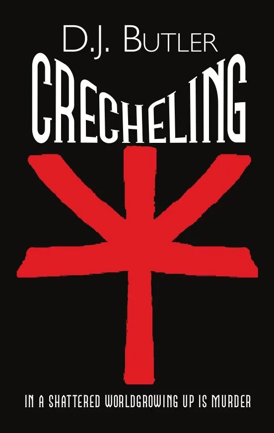 Book cover for 'Grecheling' by D.J. Butler featuring a red symbol on a black background with white text, and the subtitle 'In a shattered worldgrown up is murder'.