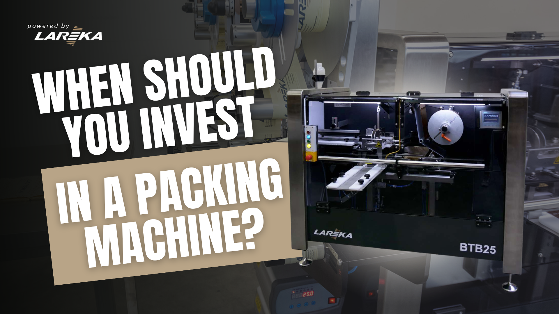 Episode 5: When should you invest in a packing machine?