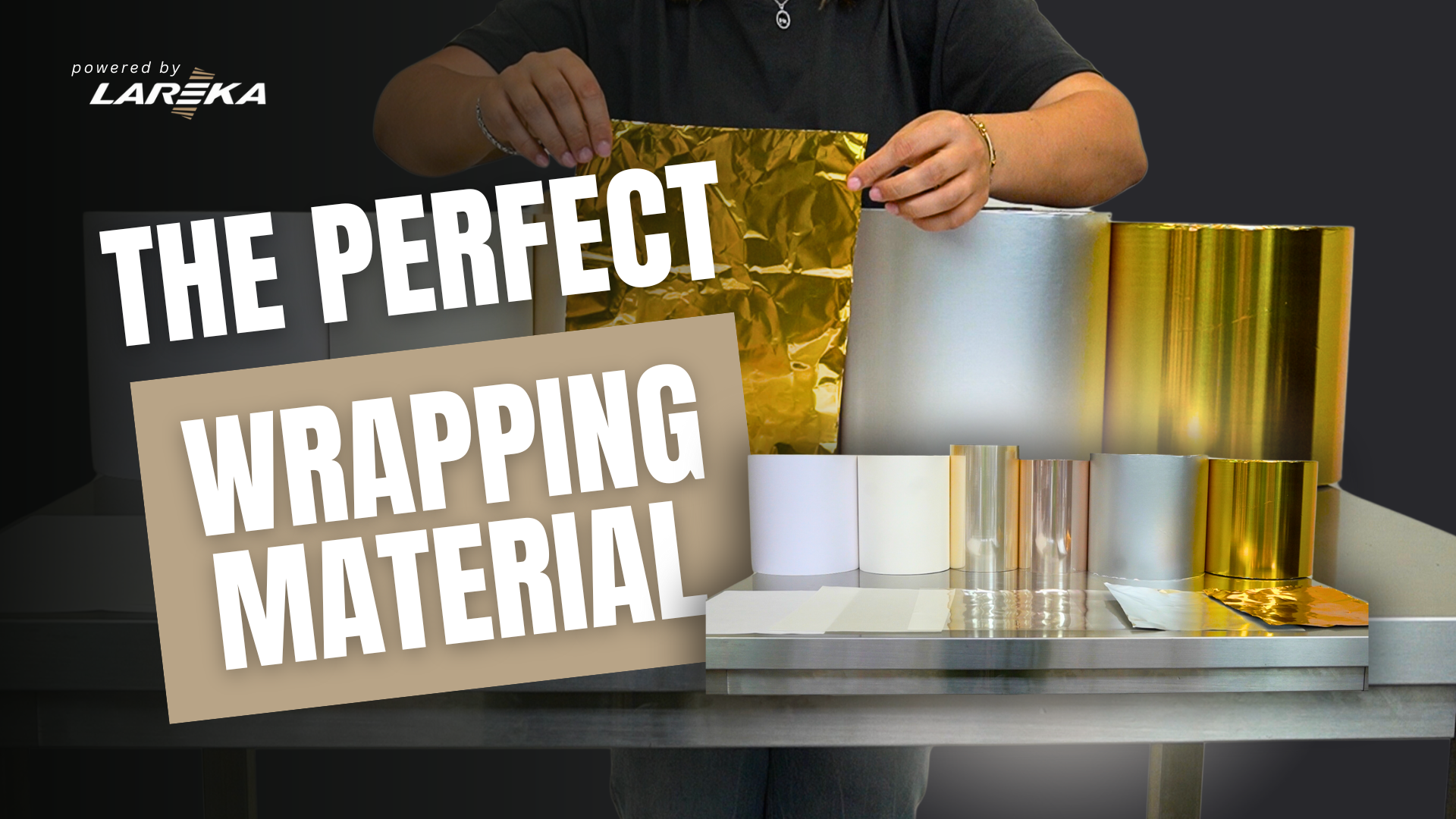 Episode 4: The perfect wrapping material