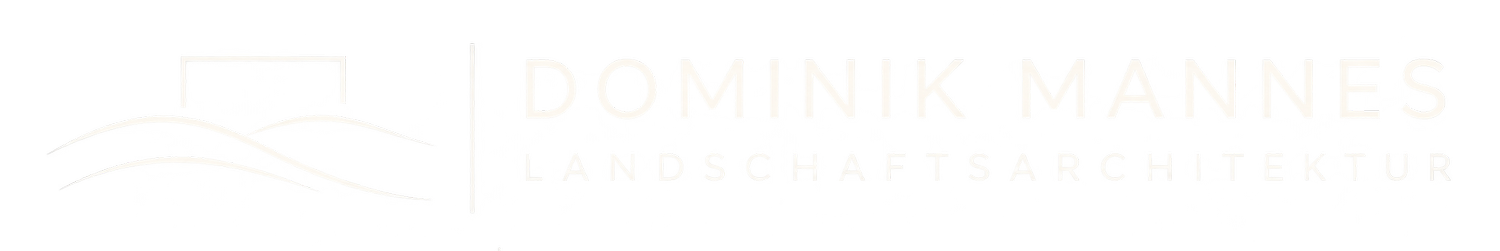 DOMINIK MANNES LANDSCHAFTSARCHITEKTUR