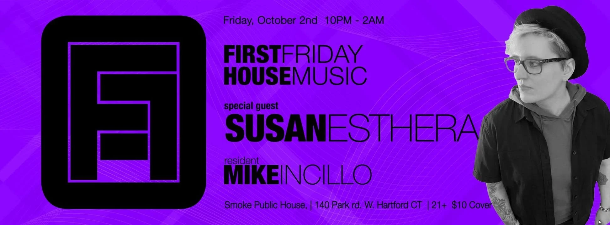 First Friday House Music @ Smoke Public house