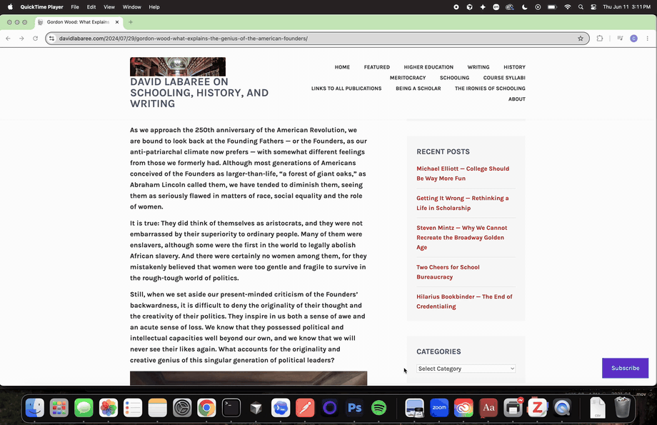 Screenshot of a webpage titled 'David Labaree on Schooling, History, and Writing'. The page contains a post about the 250th anniversary of the American Revolution. The website menu includes links to Home, Featured, Higher Education, and other sections. The main text discusses the Founding Fathers, their perceptions, and influence. A sidebar shows recent posts about college, scholarship, and politics. There is a purple subscribe button at the bottom right.