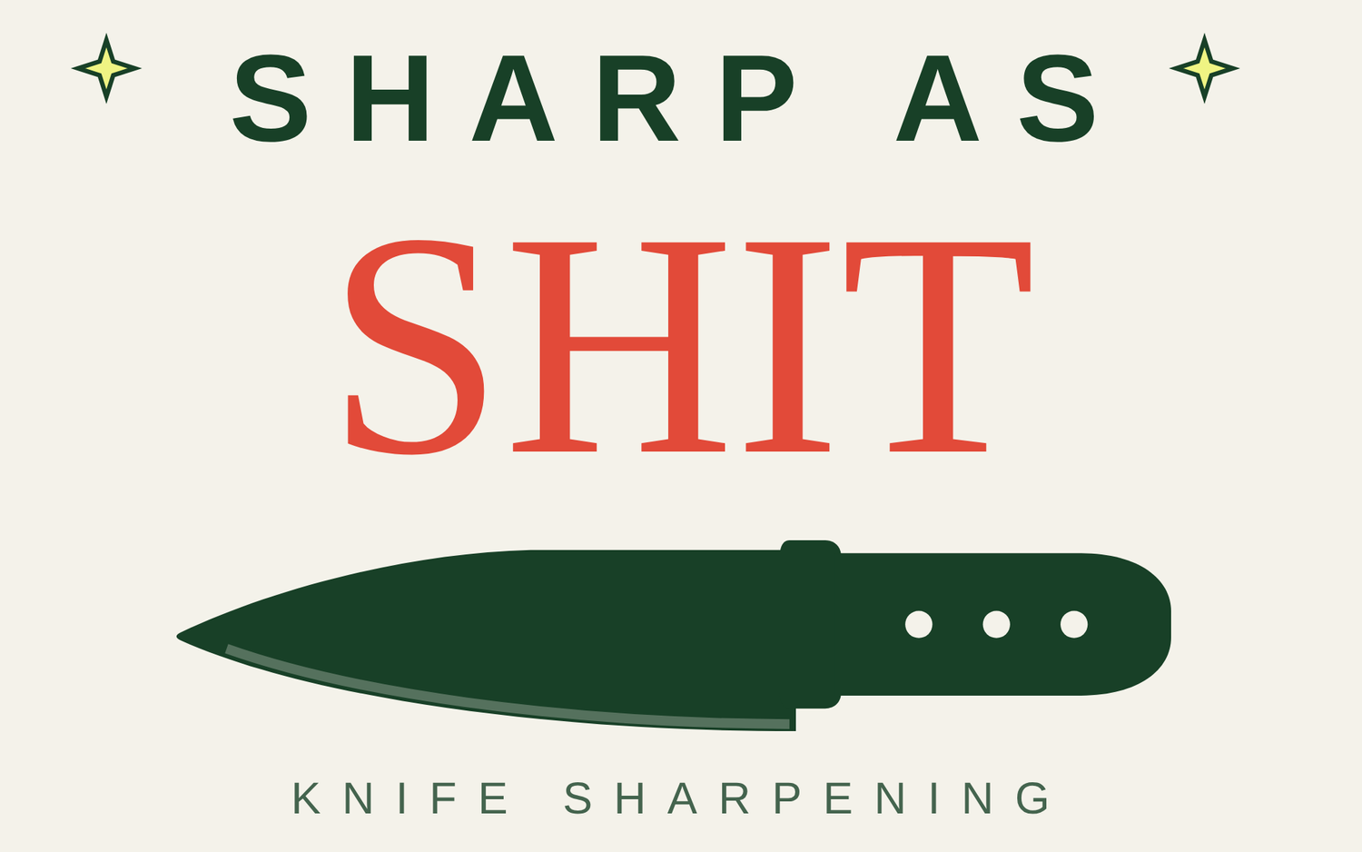 Sharp As Shit Knife Sharpening