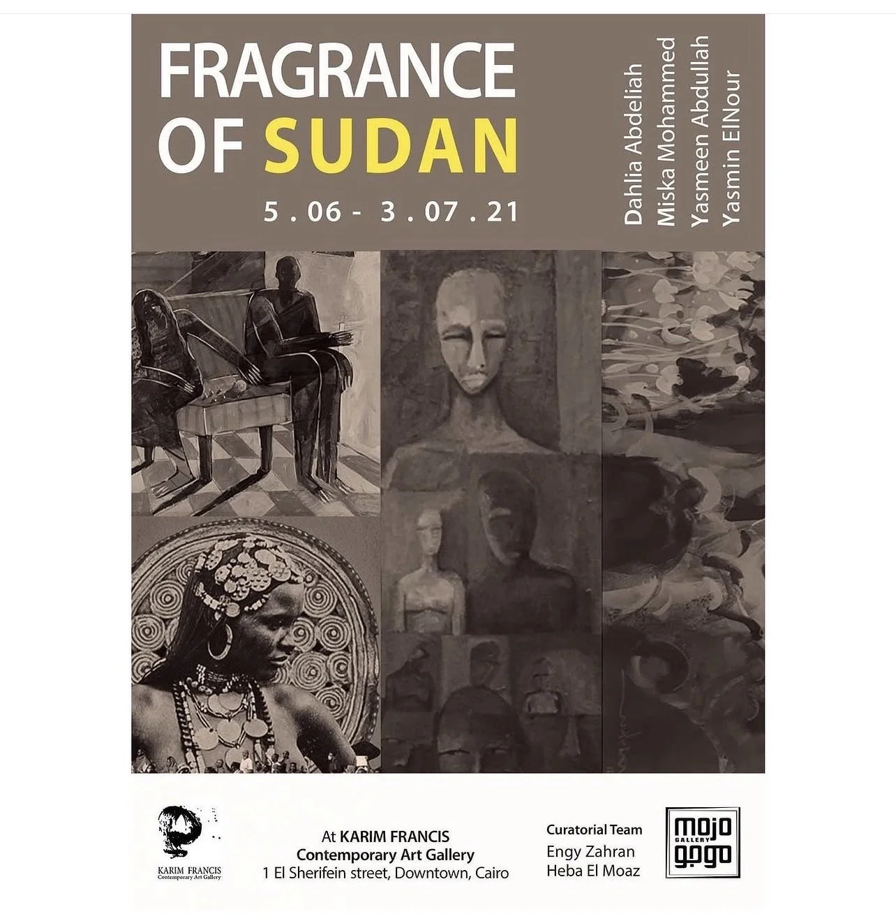 Poster for an art exhibition titled "Fragrance of Sudan" at Karim Francis Contemporary Art Gallery, Cairo, featuring images of Sudanese art and culture, with dates from June 5 to July 3, 2021.