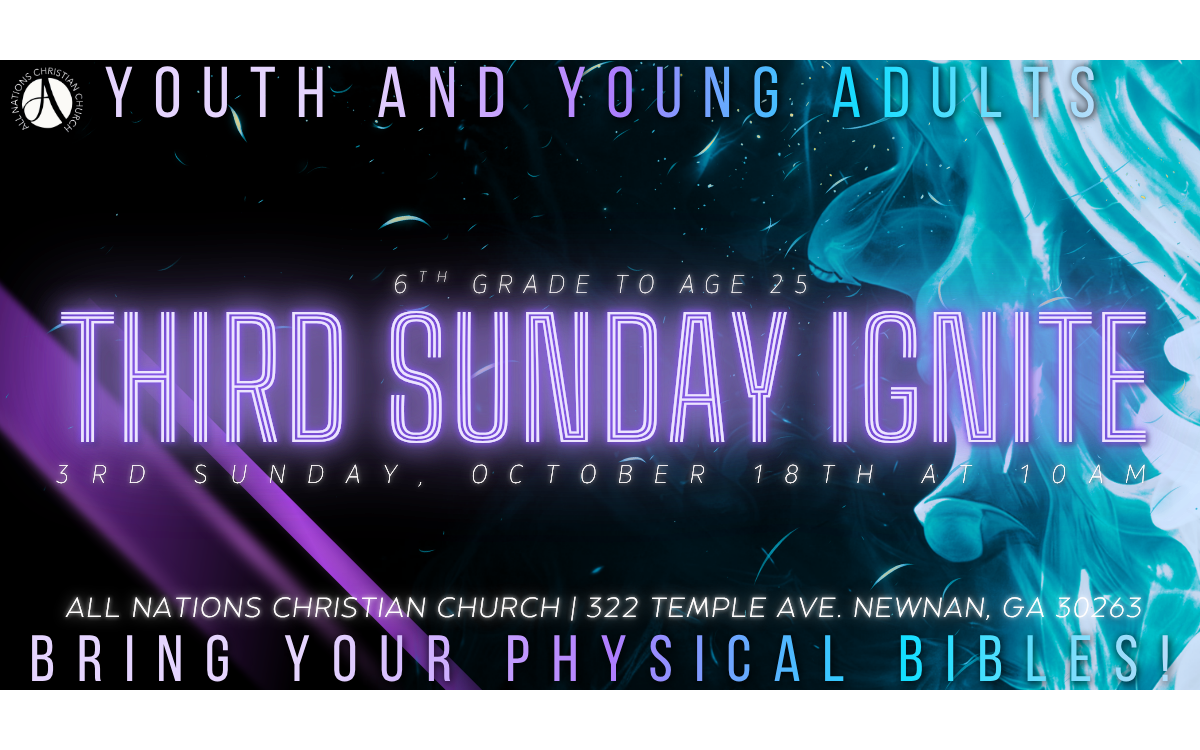 Event poster for youth and young adults church night, featuring neon purple and blue text, smoke effects, and details for the third Sunday ignite event on October 18th at 10 AM, located at All Nations Christian Church, 322 Temple Ave., Newnan, GA. Encourages bringing physical Bibles.