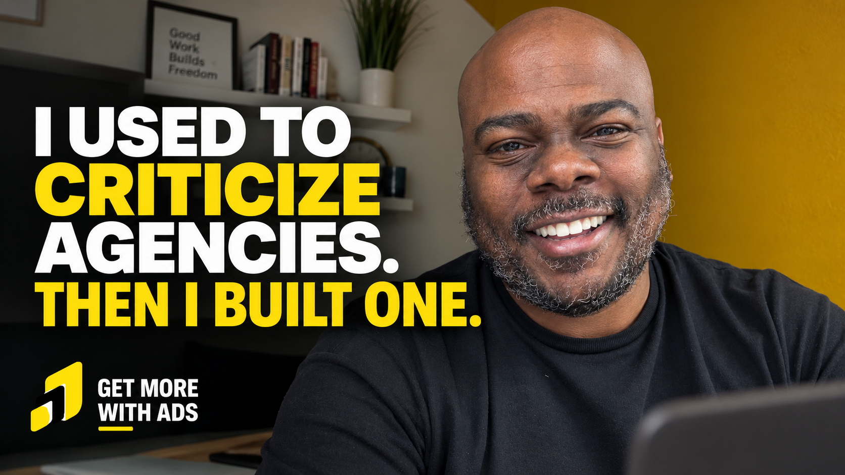Why I Built the Agency I Used to Criticize