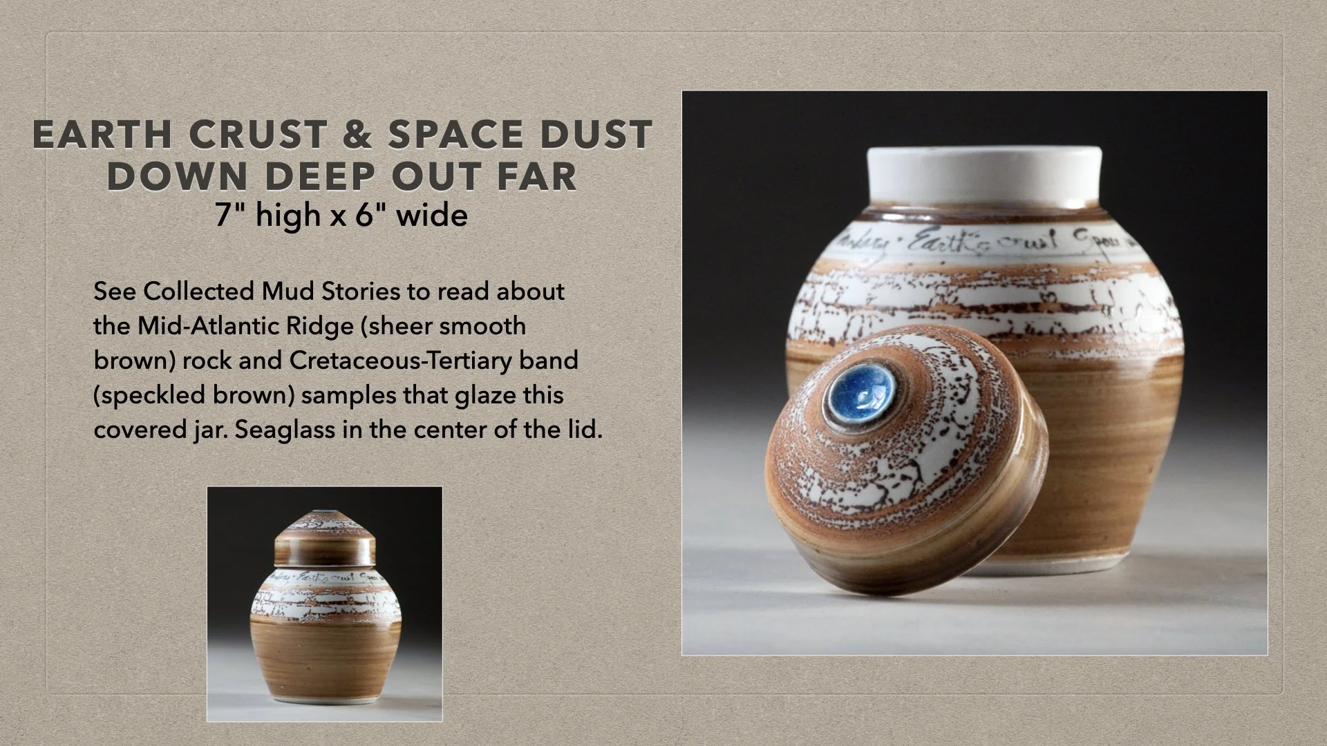 Earth Crust and Space Dust- $2,600