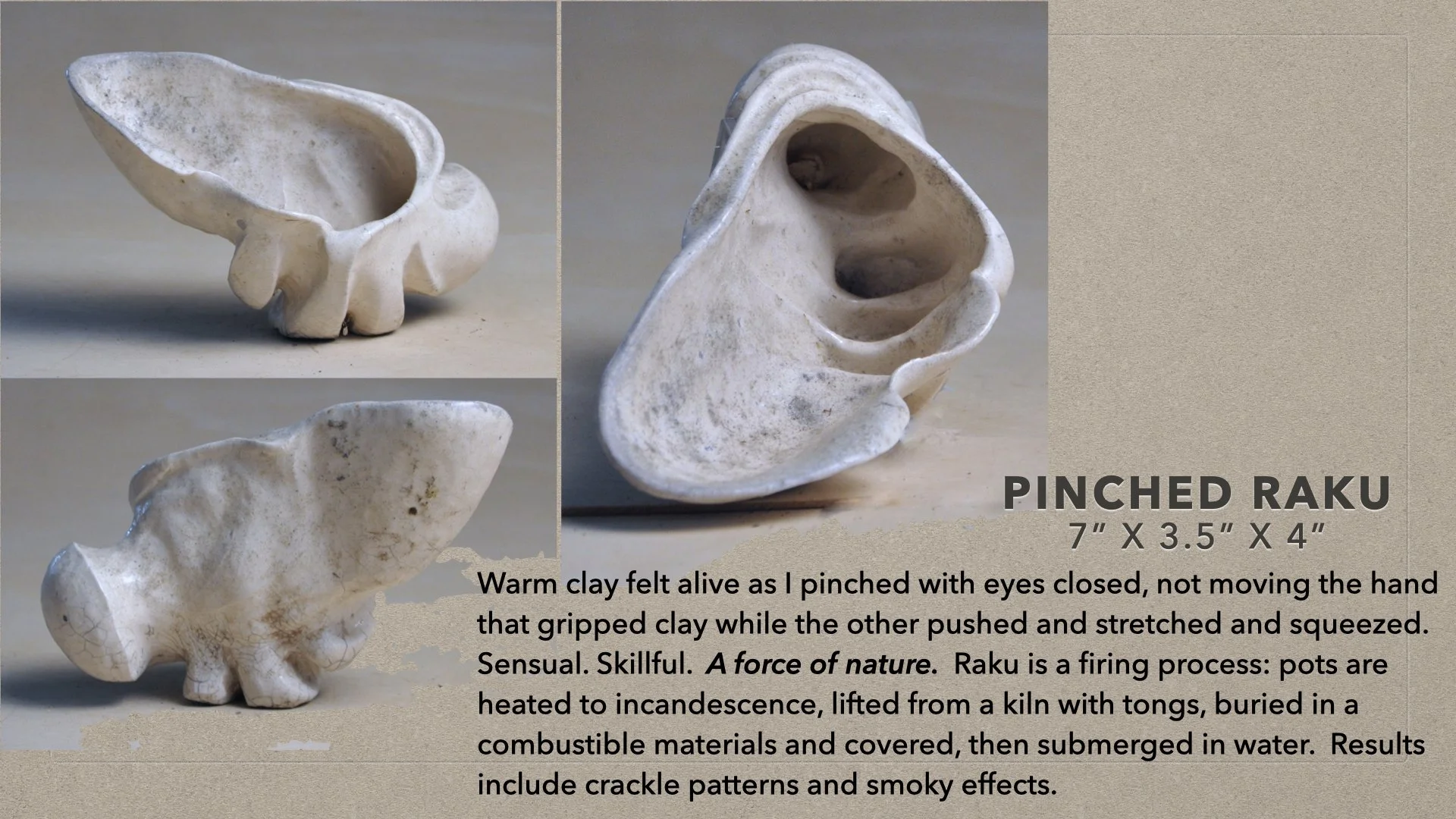 Pinched Raku -$1,200