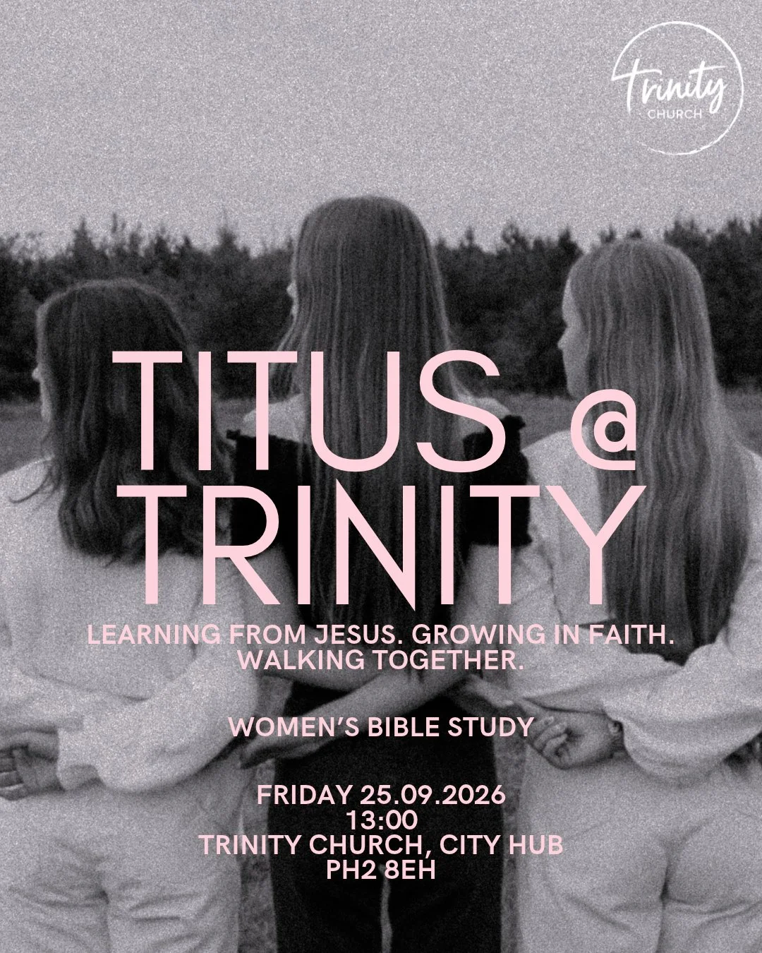 🌿 Titus @ Trinity 🌿

Joanna Coppedge is kicking off a Bible study at Trinity! 💛

Inspired by Titus 2:3&ndash;5, we want to create a space where women can learn from one another, grow in faith, and encourage each other in following Jesus. Across ge
