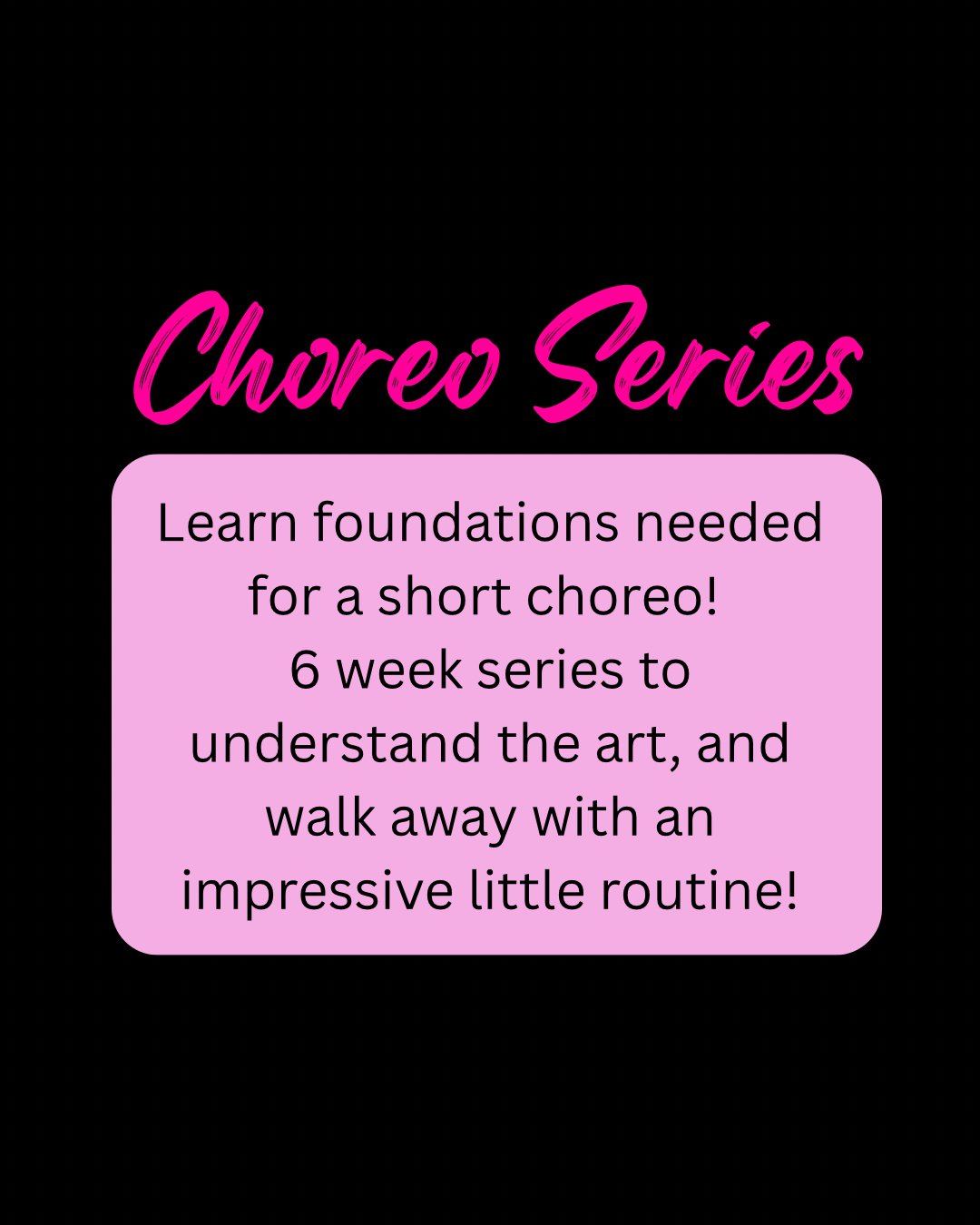Choreo Series