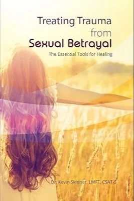 Book cover titled 'Treating Trauma from Sexual Betrayal: The Essential Tools for Healing' by Dr. Kevin Skinner, featuring a woman with long hair standing in a field with outstretched arms, overlooking a sunset or sunrise.