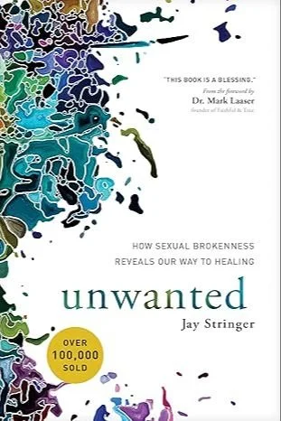 Book cover of 'Unwanted: How Sexual Brokenness Reveals Our Way to Healing' by Jay Stringer, featuring colorful abstract artwork on the left and the title on the right.