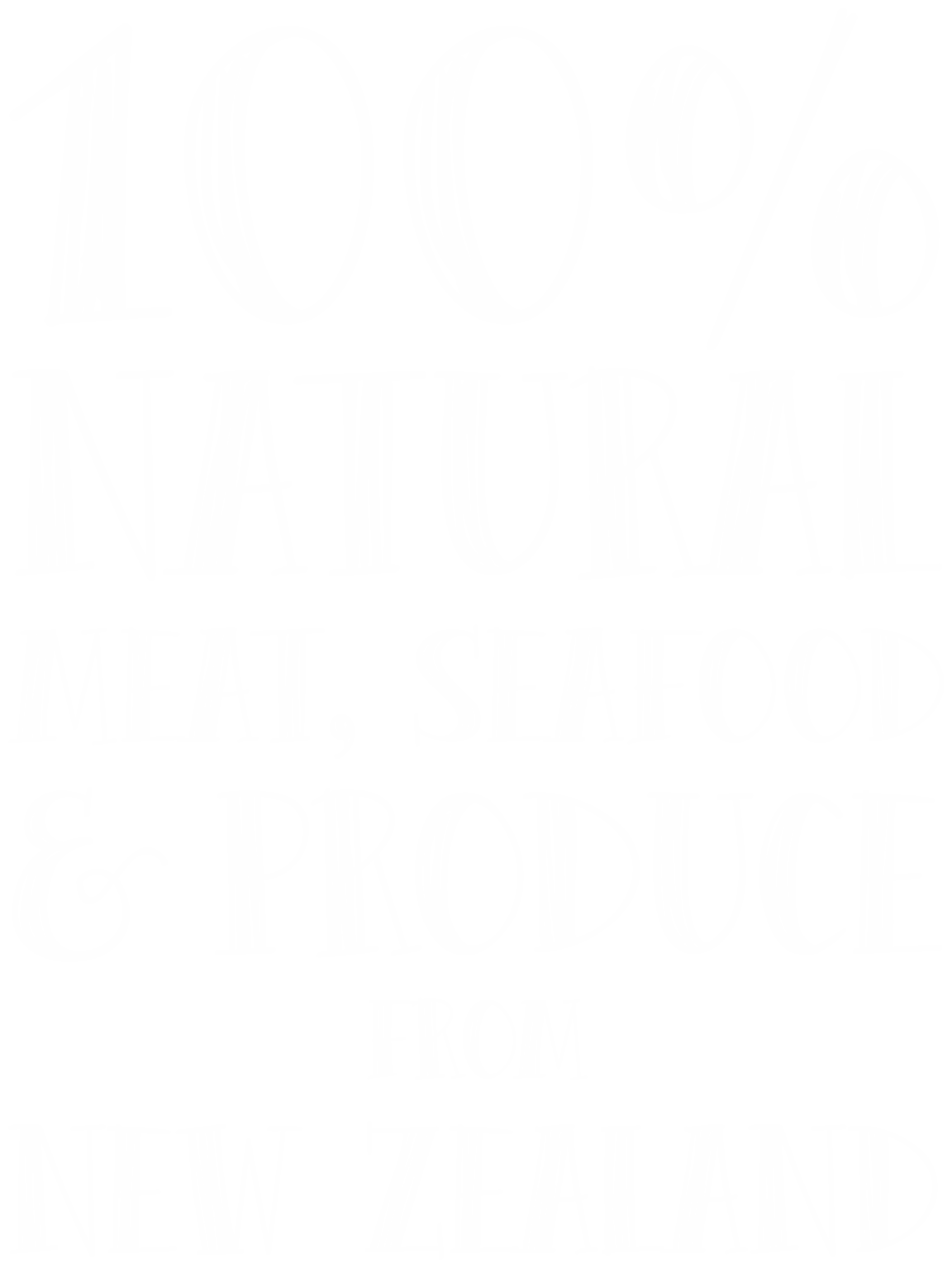 White handwritten style text on black background that reads '100% NATURAL MEAT, SEAFOOD & PRODUCE FROM NEW ZEALAND'.