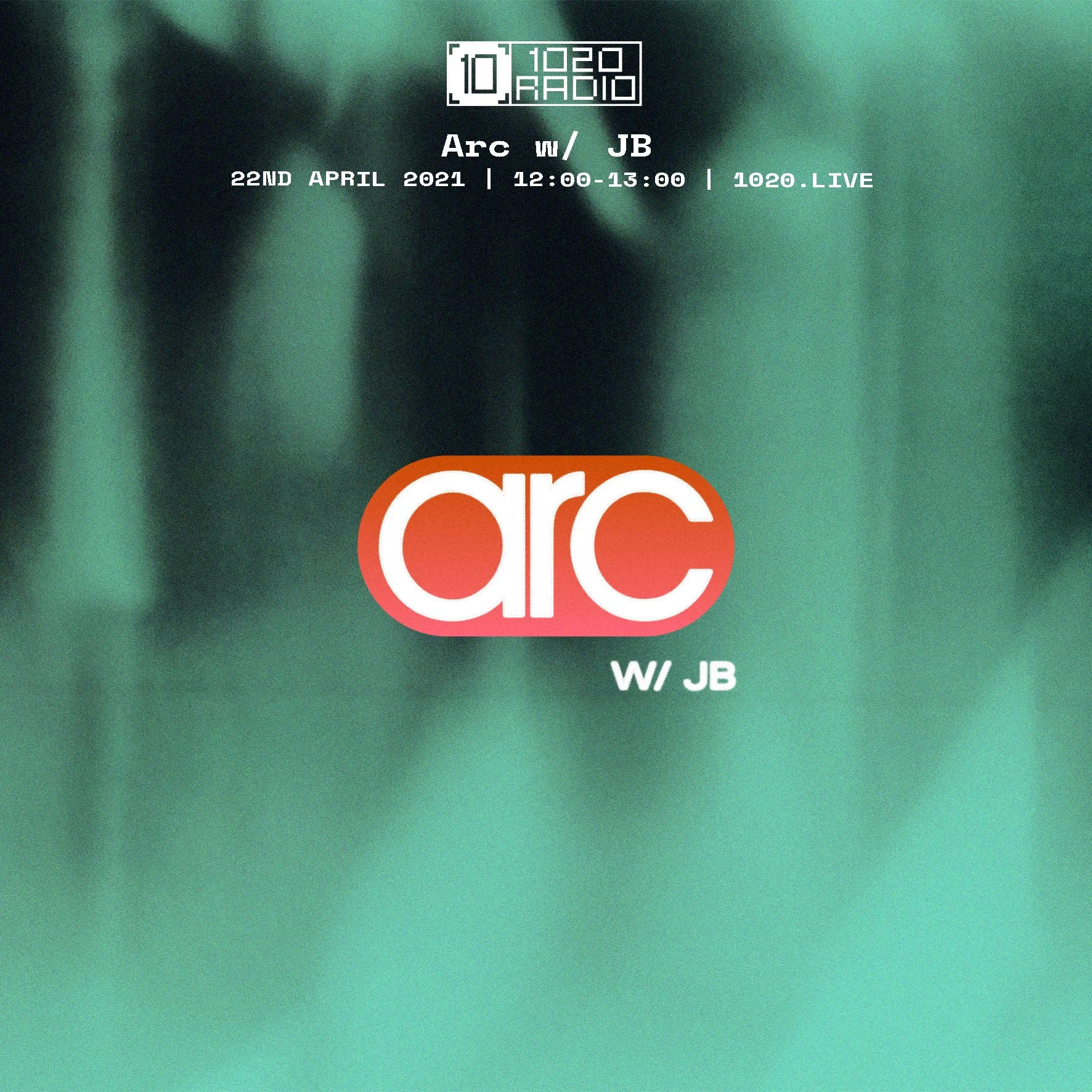 1020 Radio promotional graphic for Arc with JB, dated April 22, 2021, featuring an ARC logo on a green textured background
