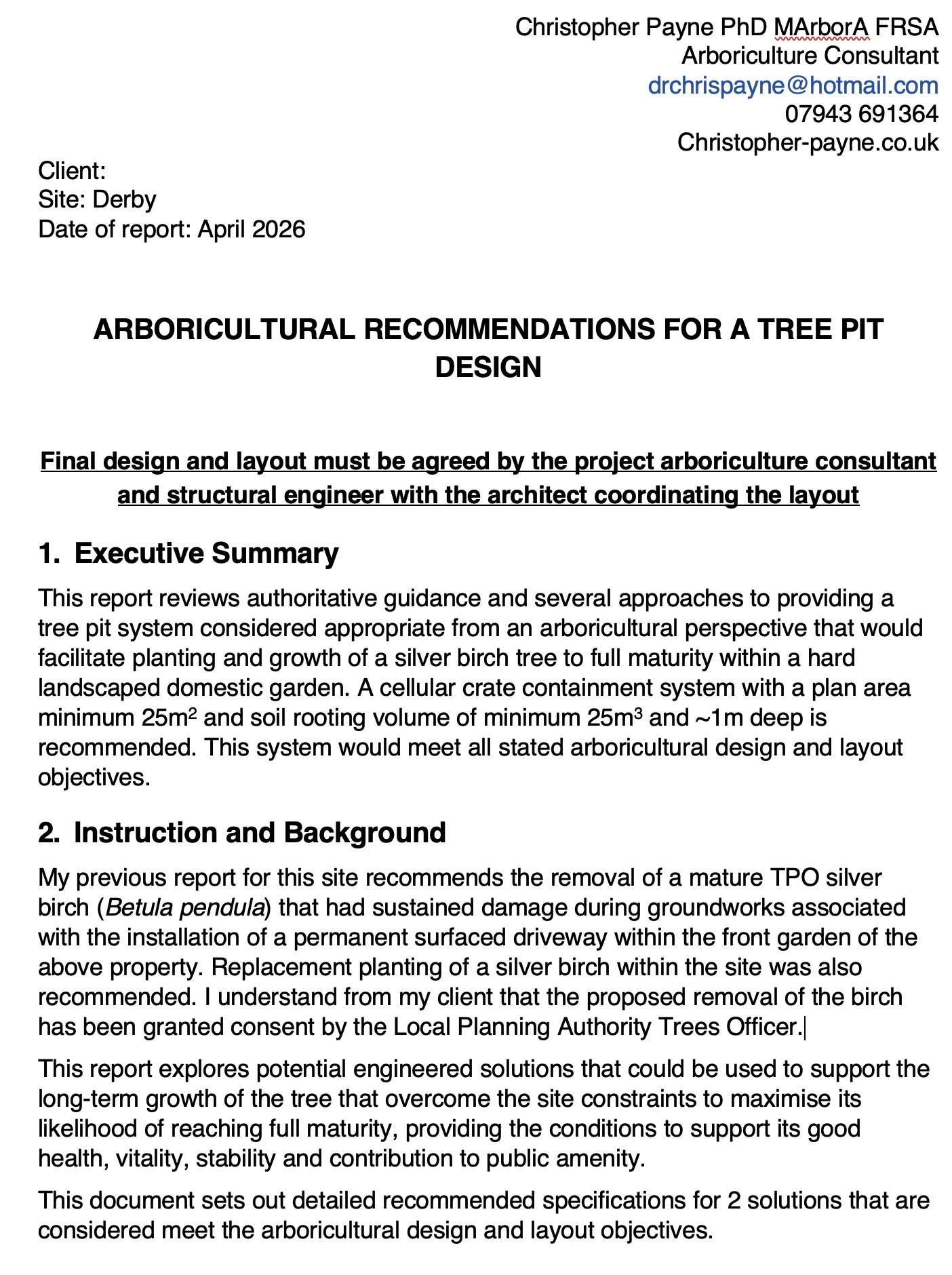 A business report titled 'Arboricultural Recommendations for a Tree Pit Design' authored by Christopher Payne PhD ARborA FRSA, an arboriculture consultant. The report is for a client in Derby, dated April 2026, including contact information, email address, and website.