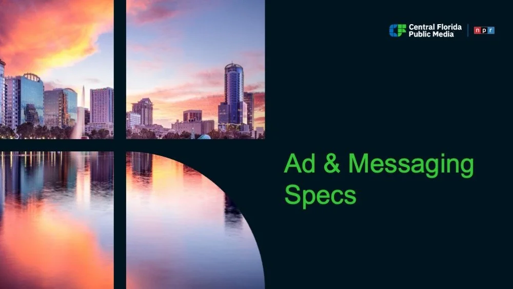 Cover slide with images of sunrise over a city skyline and reflections in water. Text reads 'Ad & Messaging Specs'. Top right corner has logos for Central Florida Public Media and NPR.