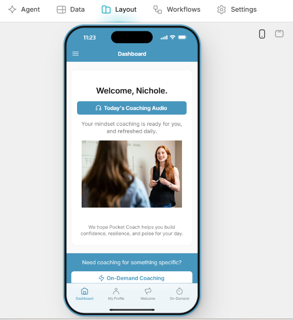 Mobile app dashboard screen showing a coaching service with a welcome message for Nichole, a button for today's coaching audio, and an image of a woman coaching another woman.