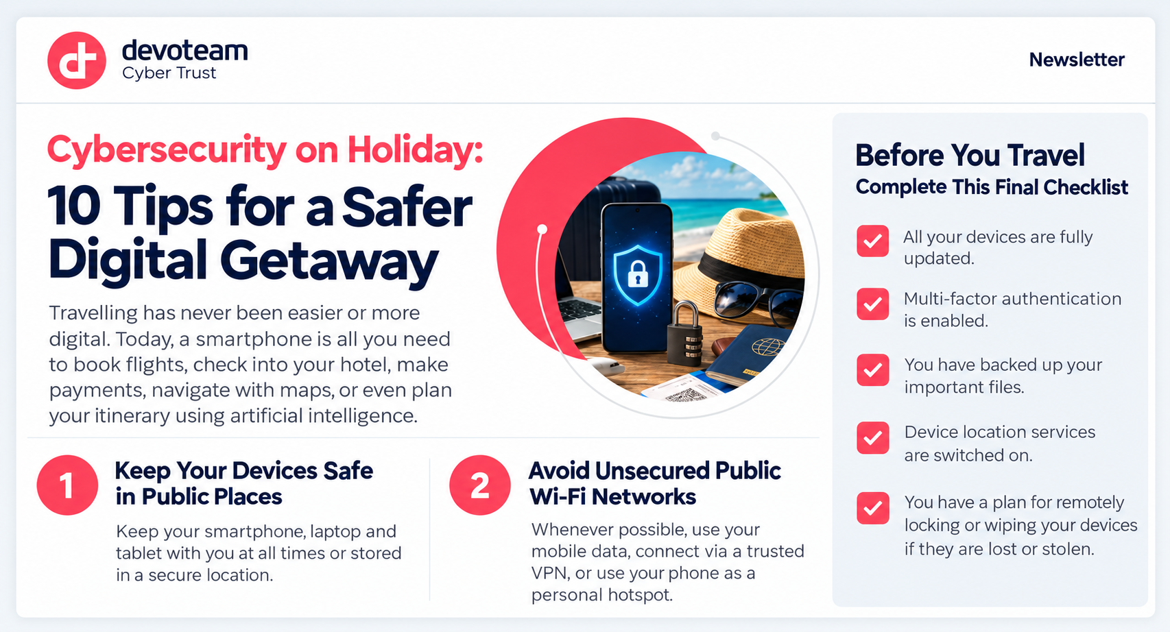 Infográfico de dicas de cibersegurança para feriados, com lista de 10 dicas para uma navegação digital mais segura, incluindo recomendações como manter dispositivos atualizados, usar redes Wi-Fi seguras e fazer backup de arquivos importantes. Imagem de uma tela com um escudo de cadeado, óculos de sol, chapéu de praia, passaporte, smartphones, cadeado e malas de viagem ao ar livre.