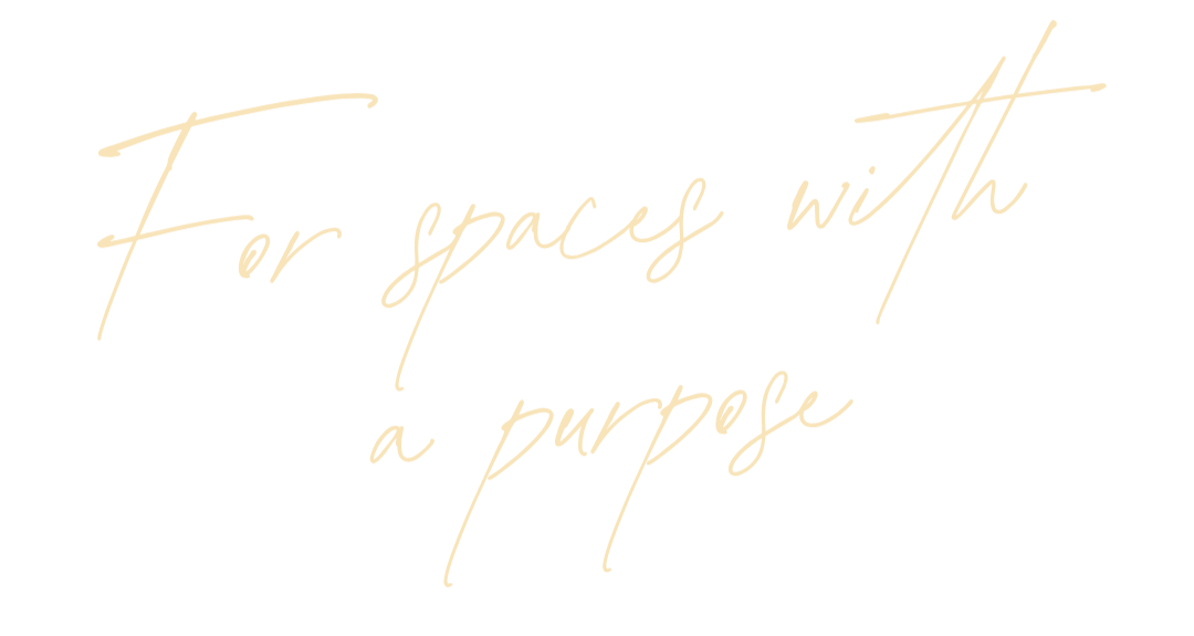 For spaces with a purpose
