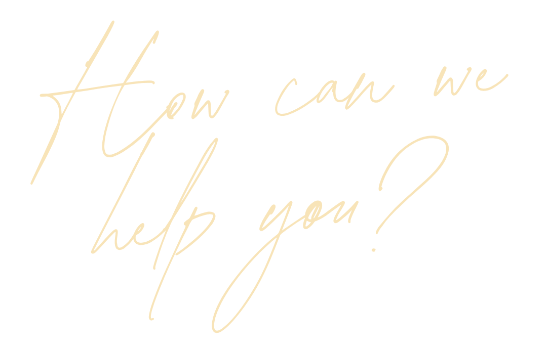How can we help you?