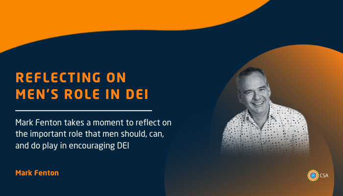 Reflecting on Men's role in DEI