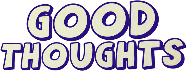Good Thoughts 4 All