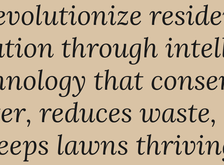 Close-up of black italic text on a beige background describing technology that conserves water, reduces waste, and keeps lawns thriving.