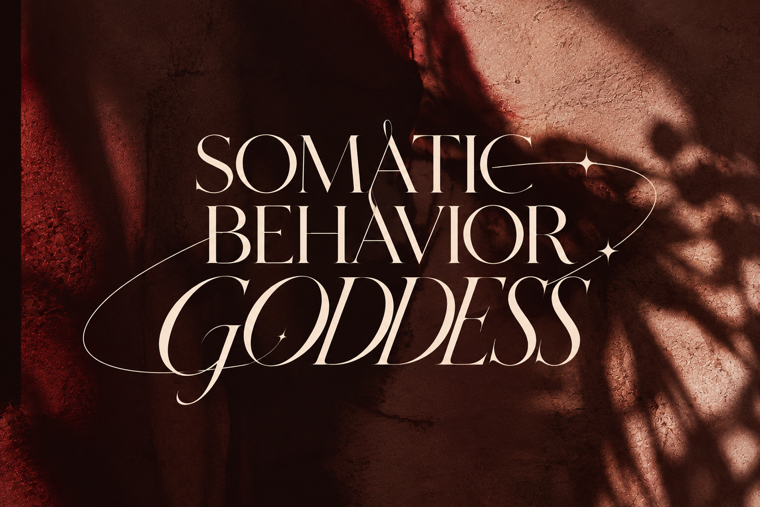 Somatic Behavior Goddess