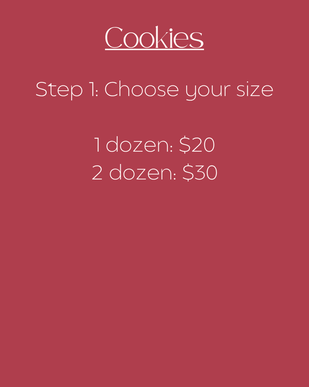 Price list for cookies: 1 dozen for $20, 2 dozen for $30.