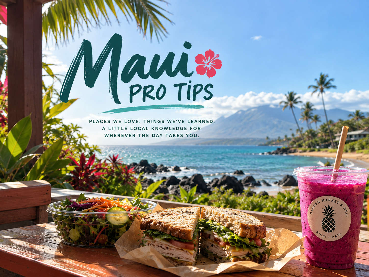 Maui Pro Tips: A Local’s Guide to Exploring Maui