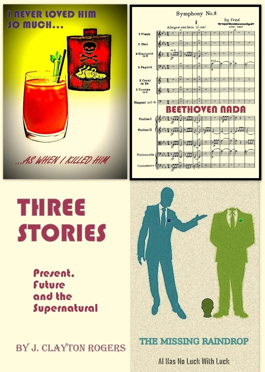 Three Stories: Present, Future and the Supernatural