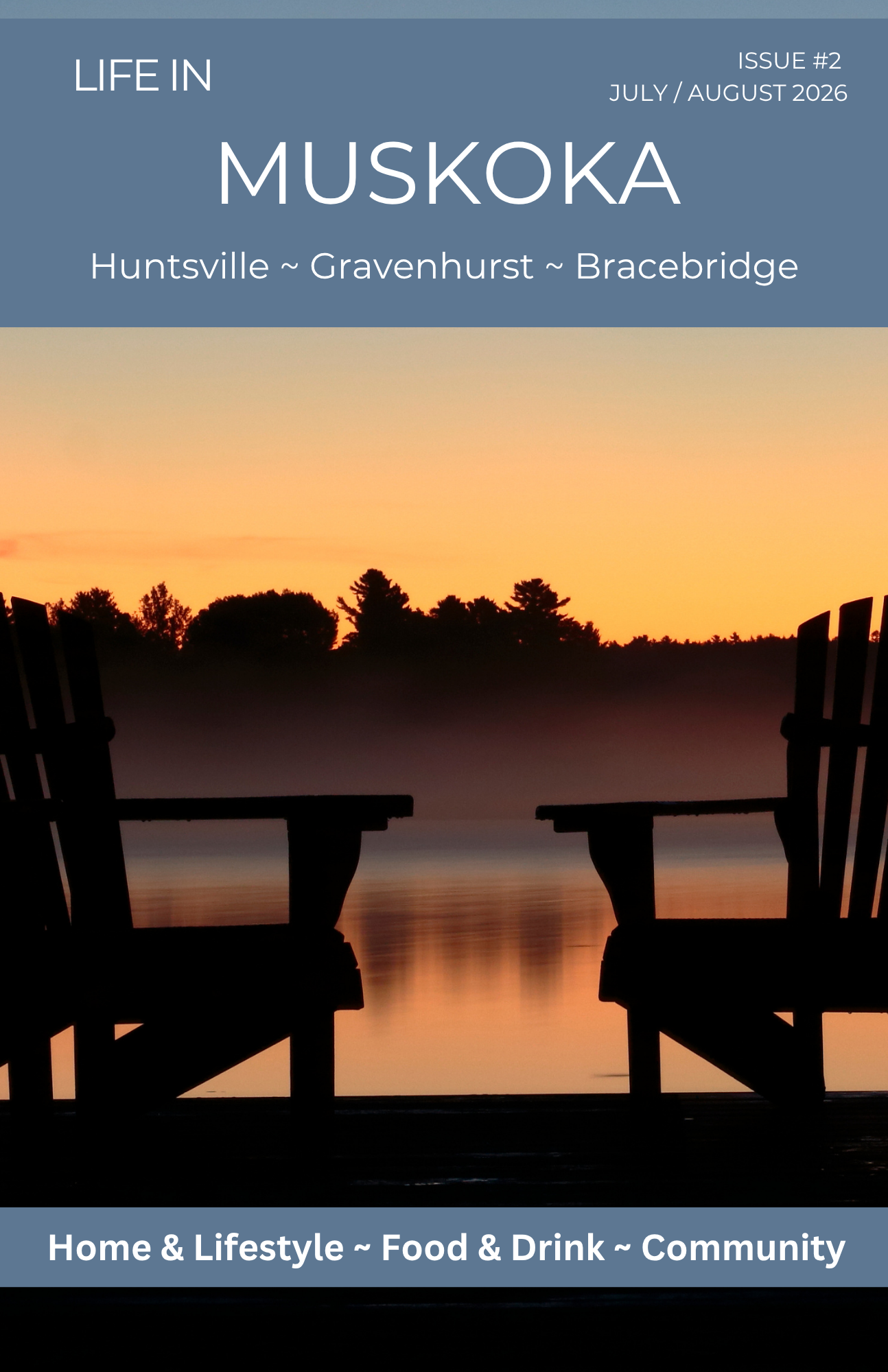 Life In Muskoka: July/August