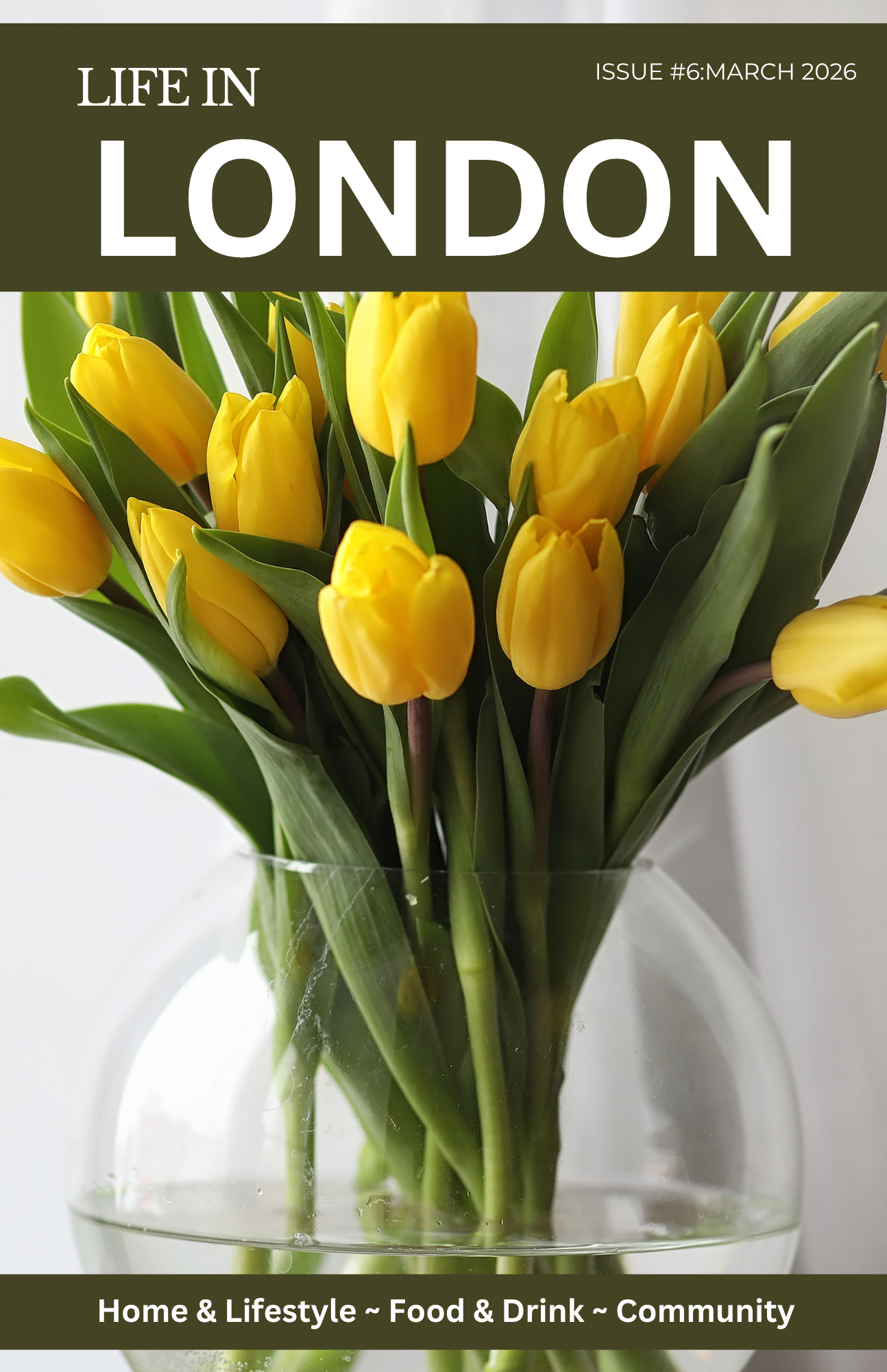Life In London: March