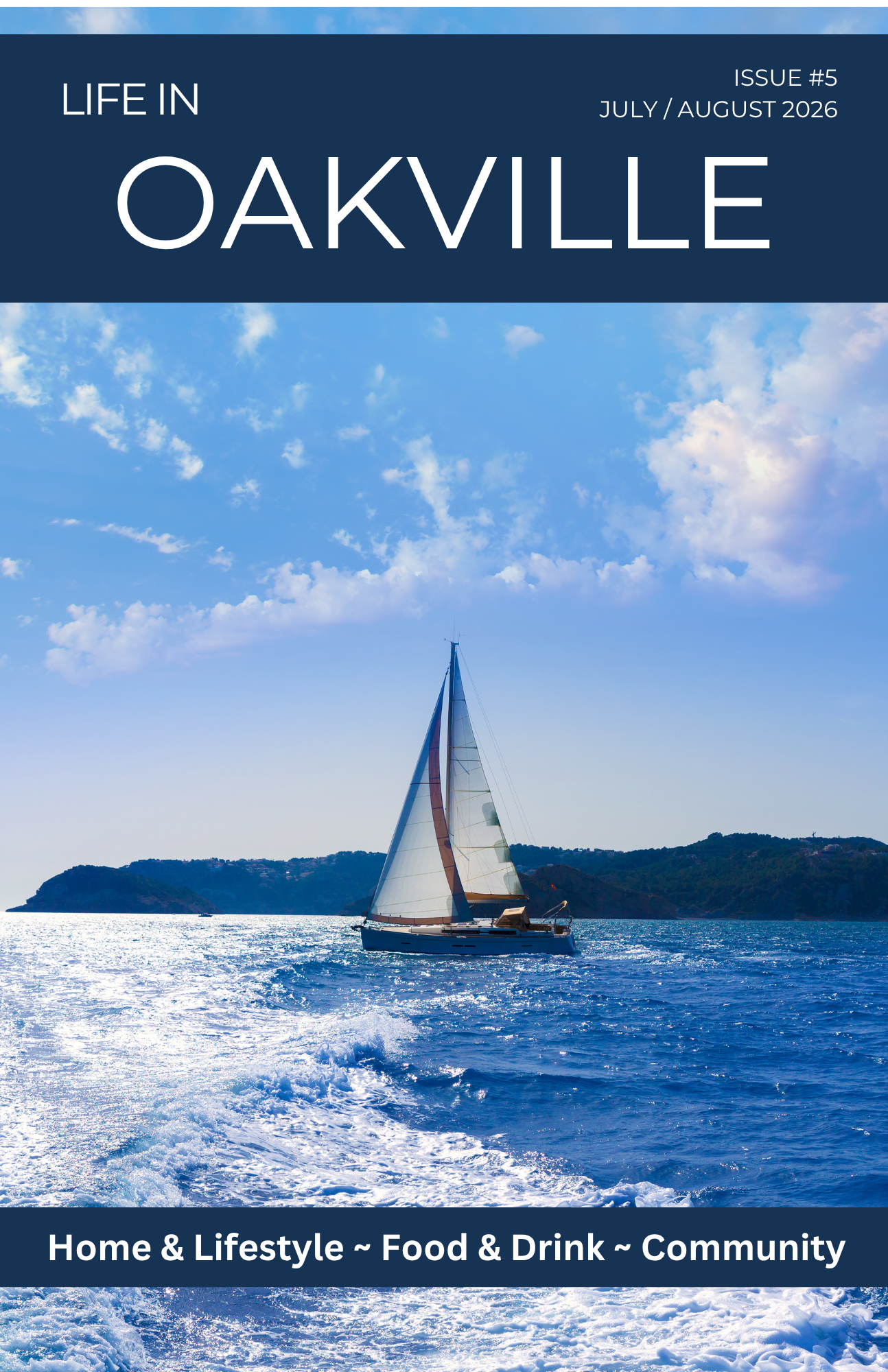 Life In Oakville: July/August