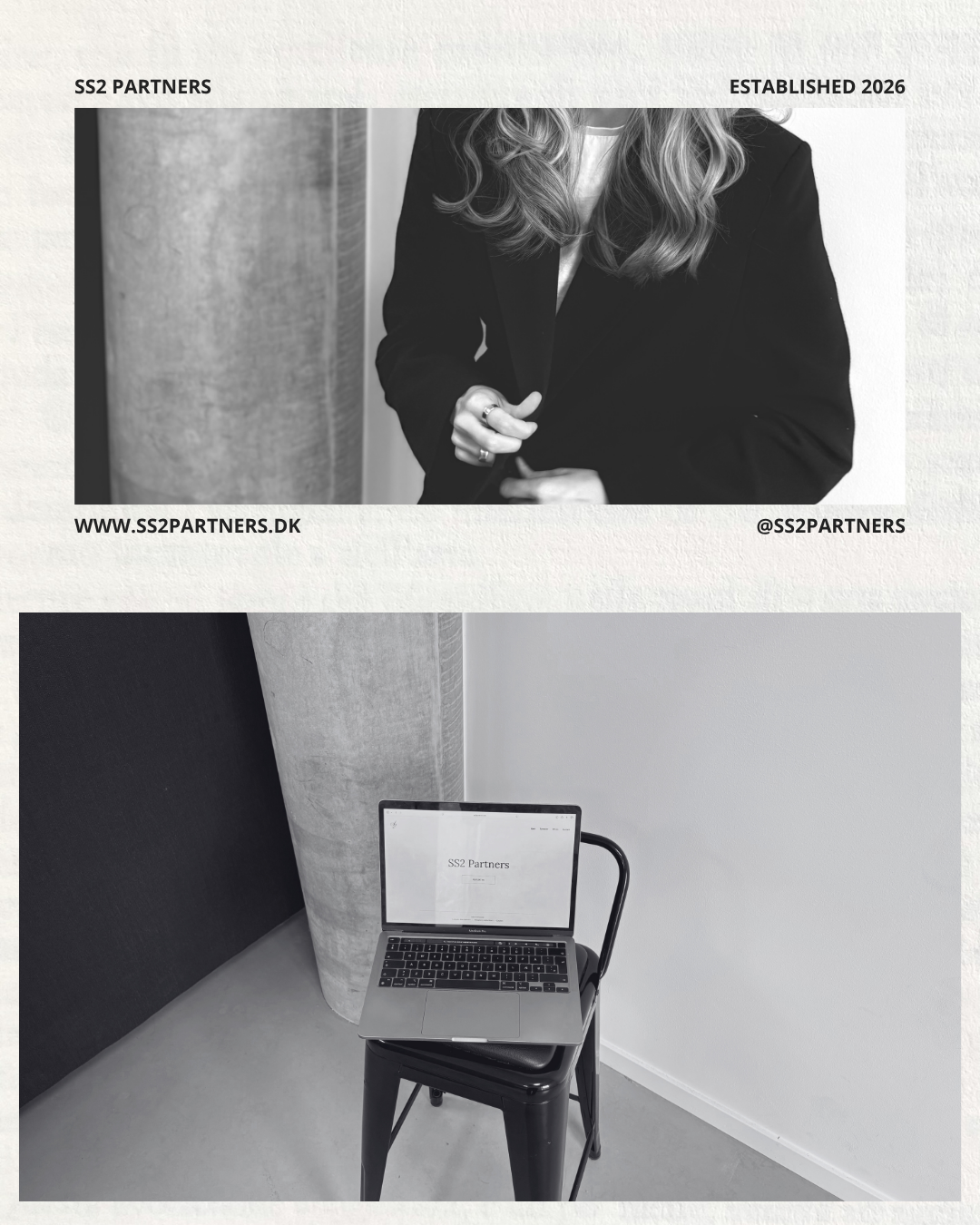 To sorte og hvide fotografier. Den øverste viser en kvinde i en sort blazer med langt, bølget hår, der justerer sin jakke. Den nederste viser en MacBook åbent på en sort stol, med skærmen, der viser 'SS2 Partners'.