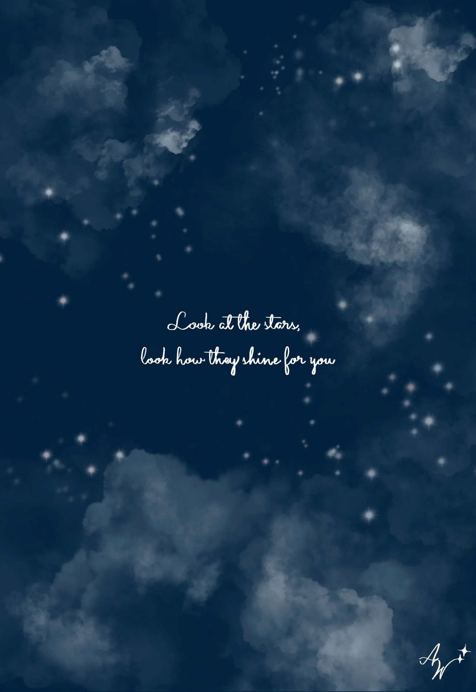 Nighttime sky with clouds and stars, with a quote: 'Look at the stars, look how they shine for you' written in white cursive.