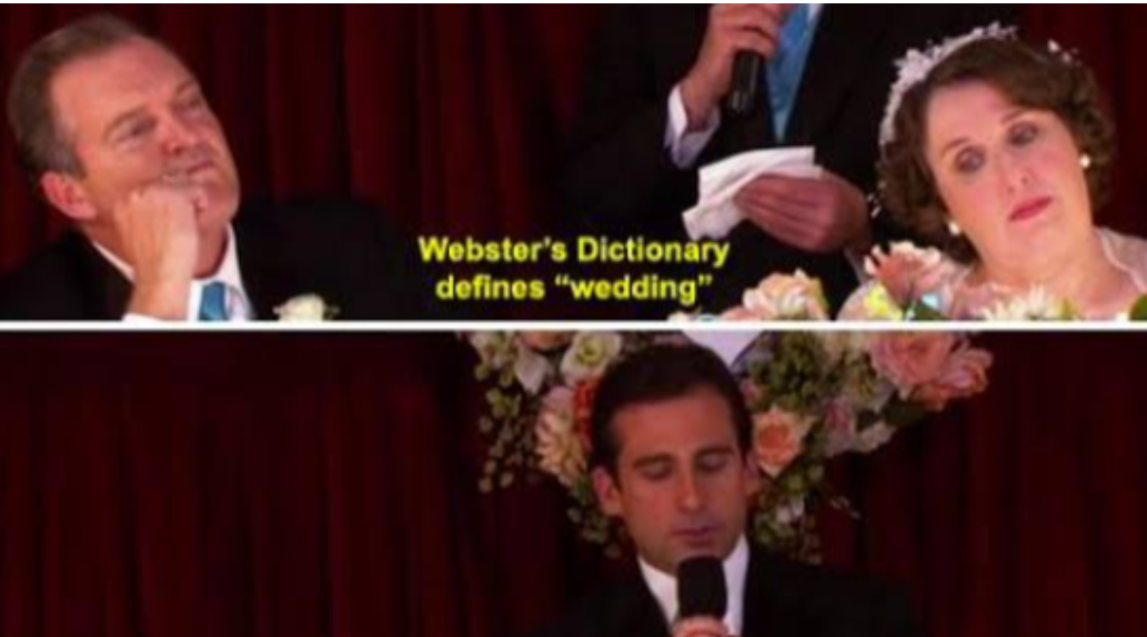 Meme of couple hearing wedding toast with words "Webster's Dictionary defines 'wedding'" on the image.