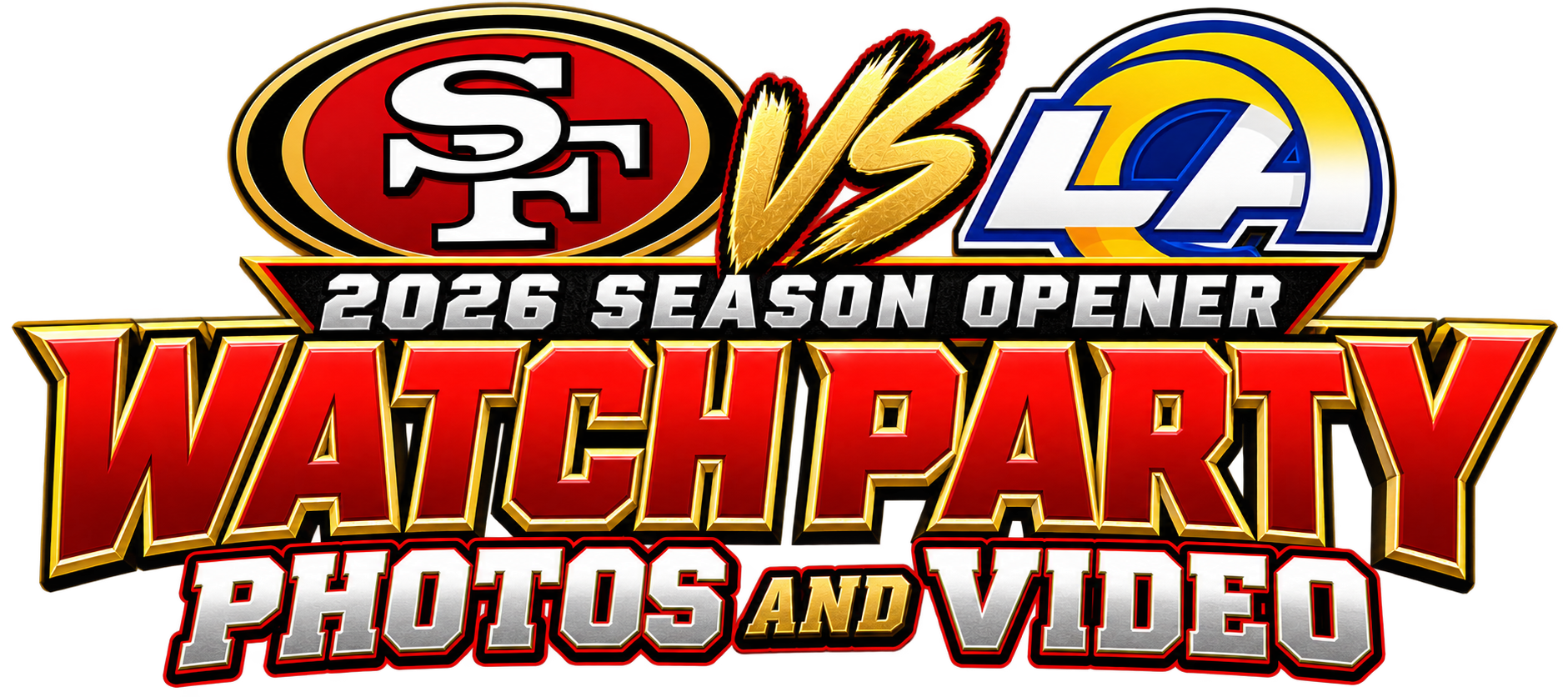 Watch Party logo for the 2026 NFL season opener between the San Francisco 49ers and Los Angeles Rams, featuring team logos, bold text, and gold accents.